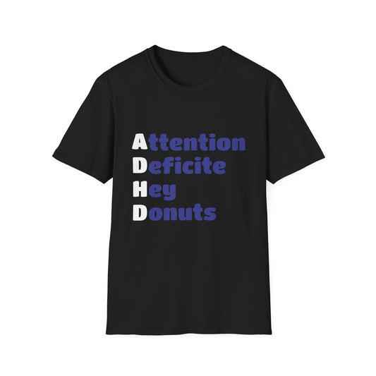 ADHD Awareness Unisex T-Shirt - Funny & Easily Distracted Design