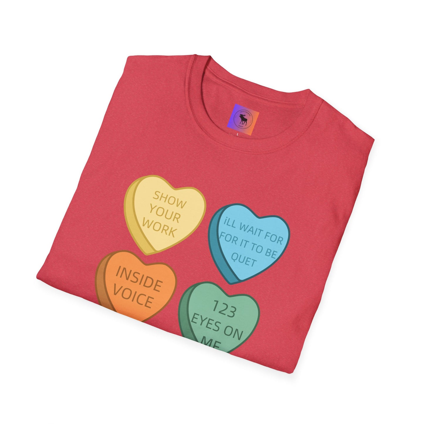 Conversation Heart Teacher Shirt — Funny Classroom Love Notes Tee