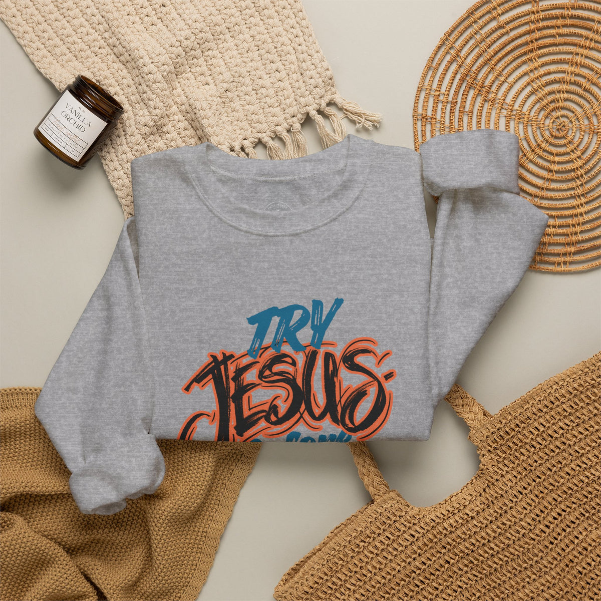 Try Jesus Before You Try Me Faith-Based Crewneck Sweatshirt