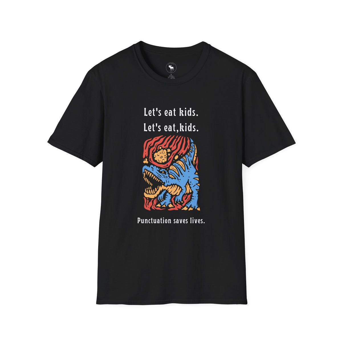 Let's Eat, Kids. T-Shirt — Punctuation Saves Lives Funny Grammar Tee