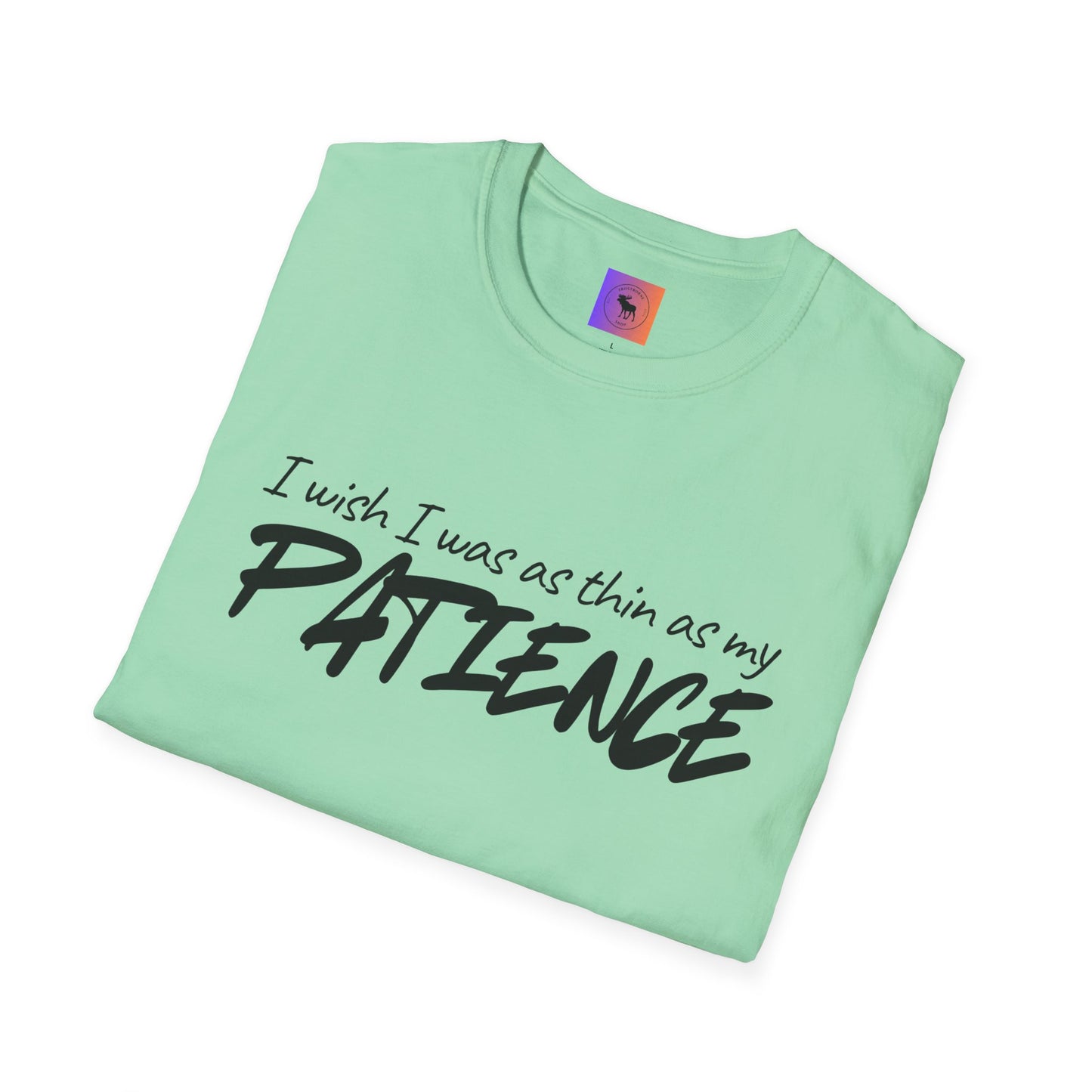 I Wish I Was As Thin As My Patience T-Shirt