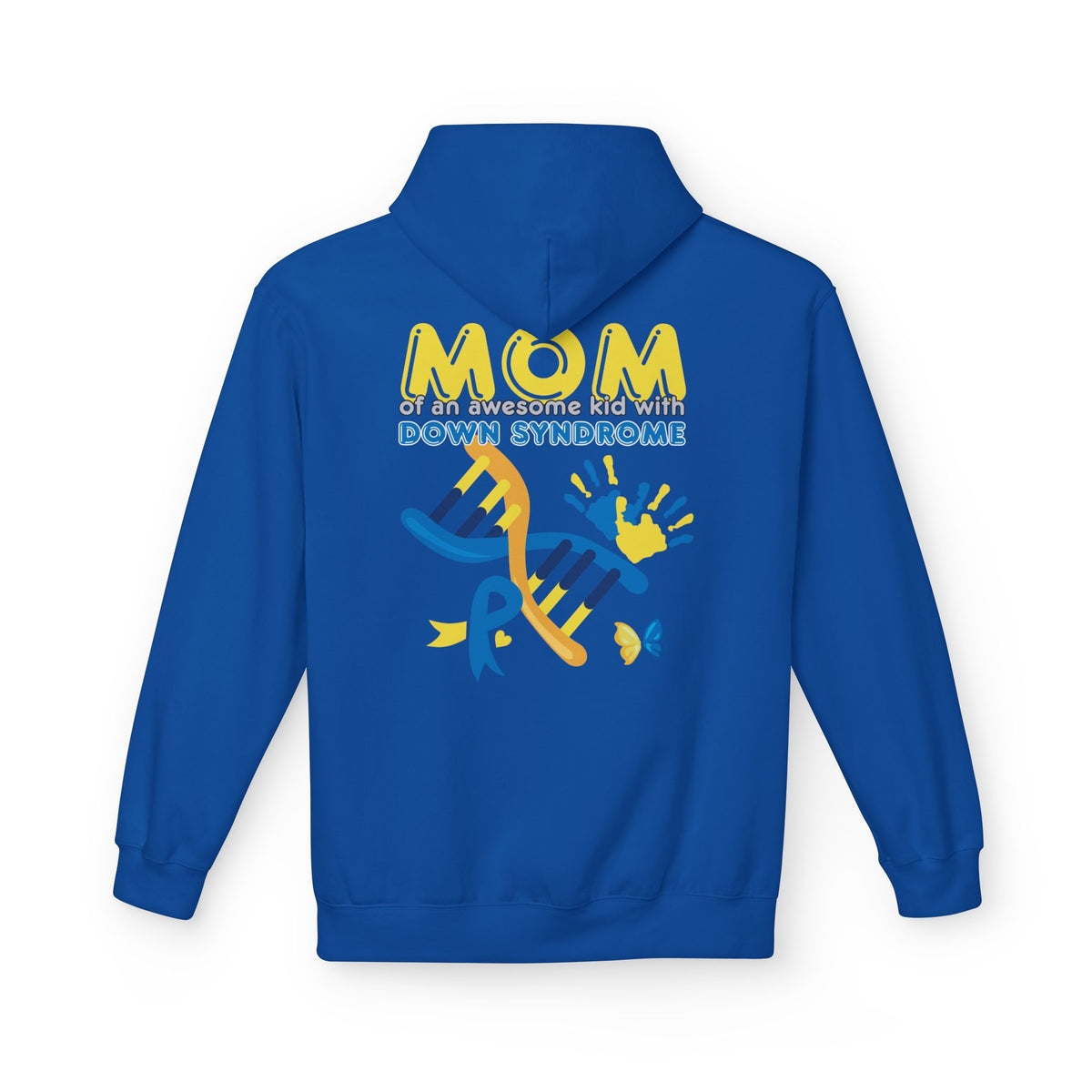 Down Syndrome Mom Hoodie - "Mom of an Awesome Kid with Down Syndrome" Support Pullover