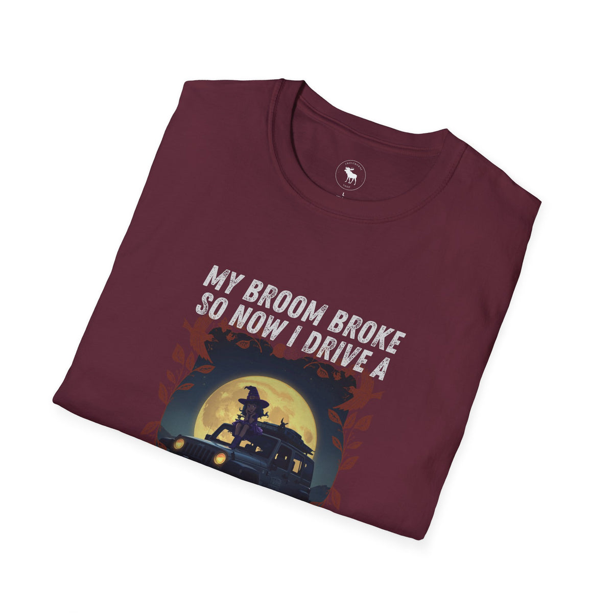 My Broom Broke T-Shirt