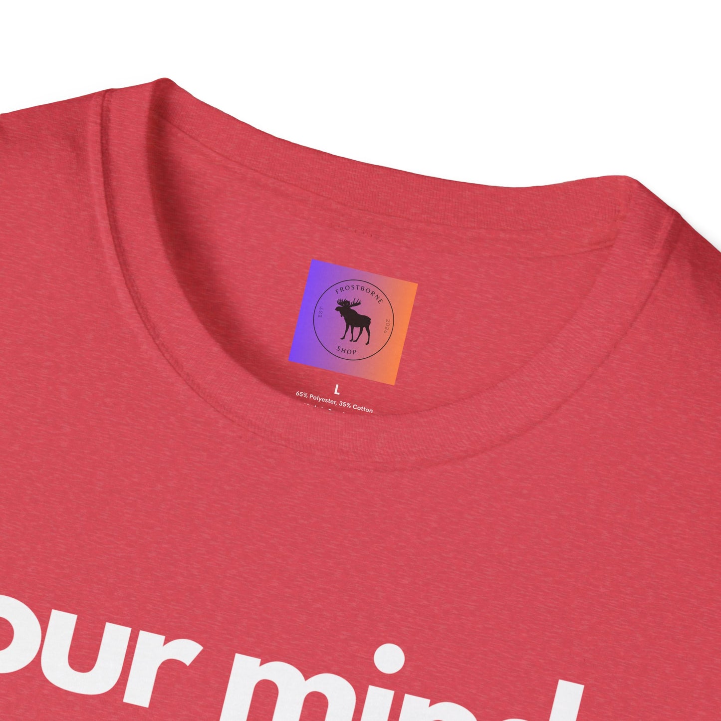 Funny Quote T-Shirt — “Your mind is so open your brains fell out”