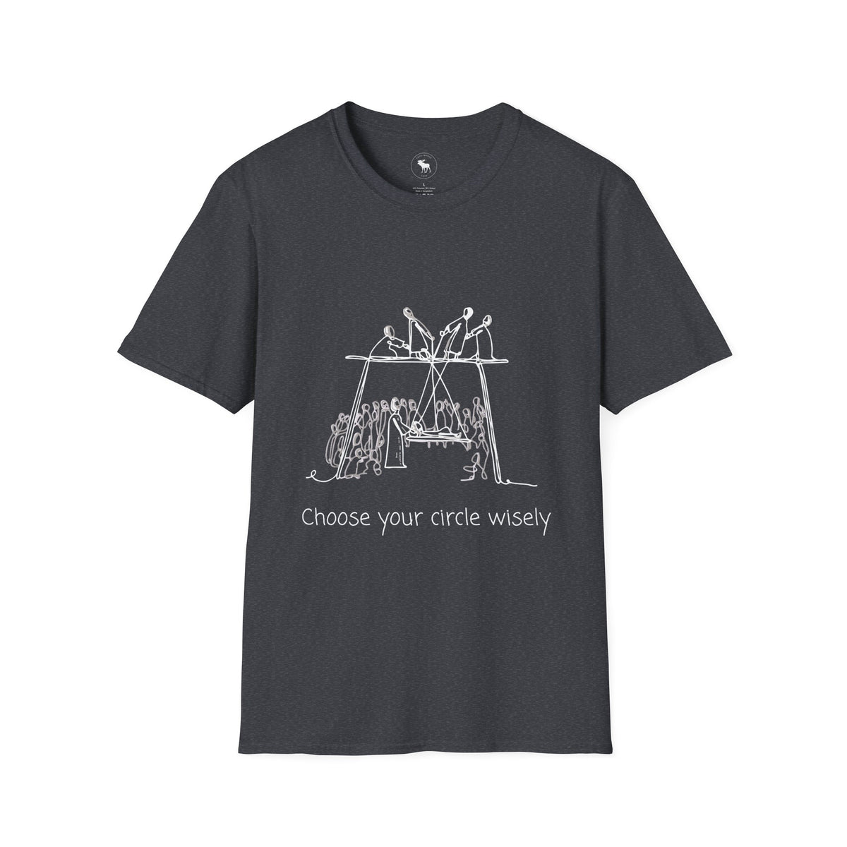 Choose your circle wisely softstyle T