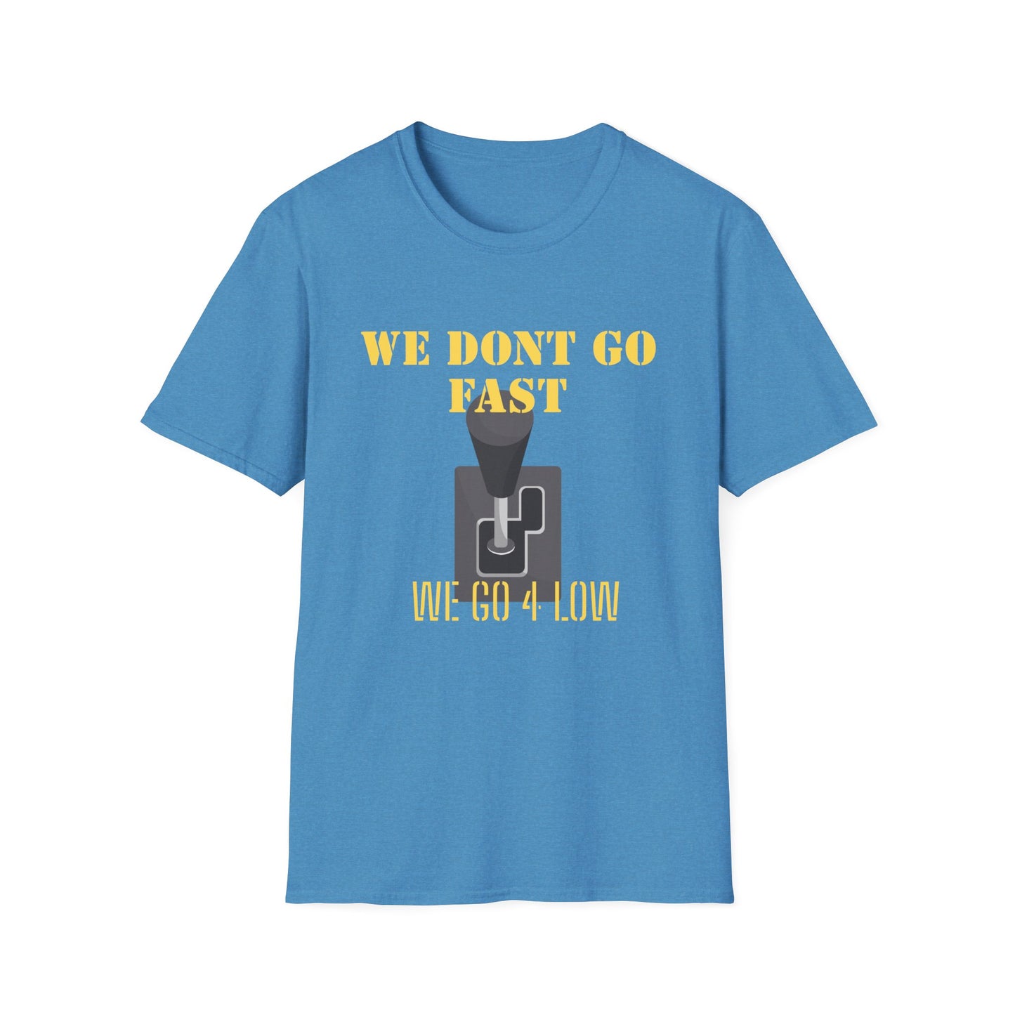 T‑Shirt — “We Don’t Go Fast” Retro Gearshift Tee