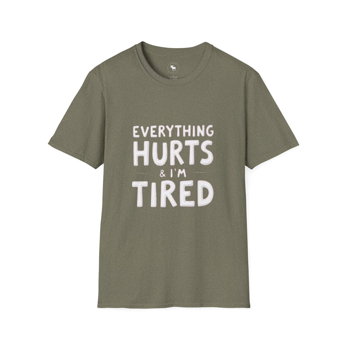 T-Shirt — “Everything Hurts & I’m Tired” Funny Comfort Graphic Tee