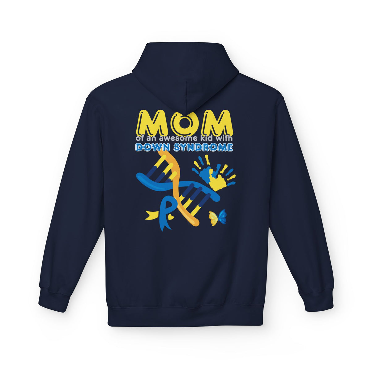 Down Syndrome Mom Hoodie - "Mom of an Awesome Kid with Down Syndrome" Support Pullover
