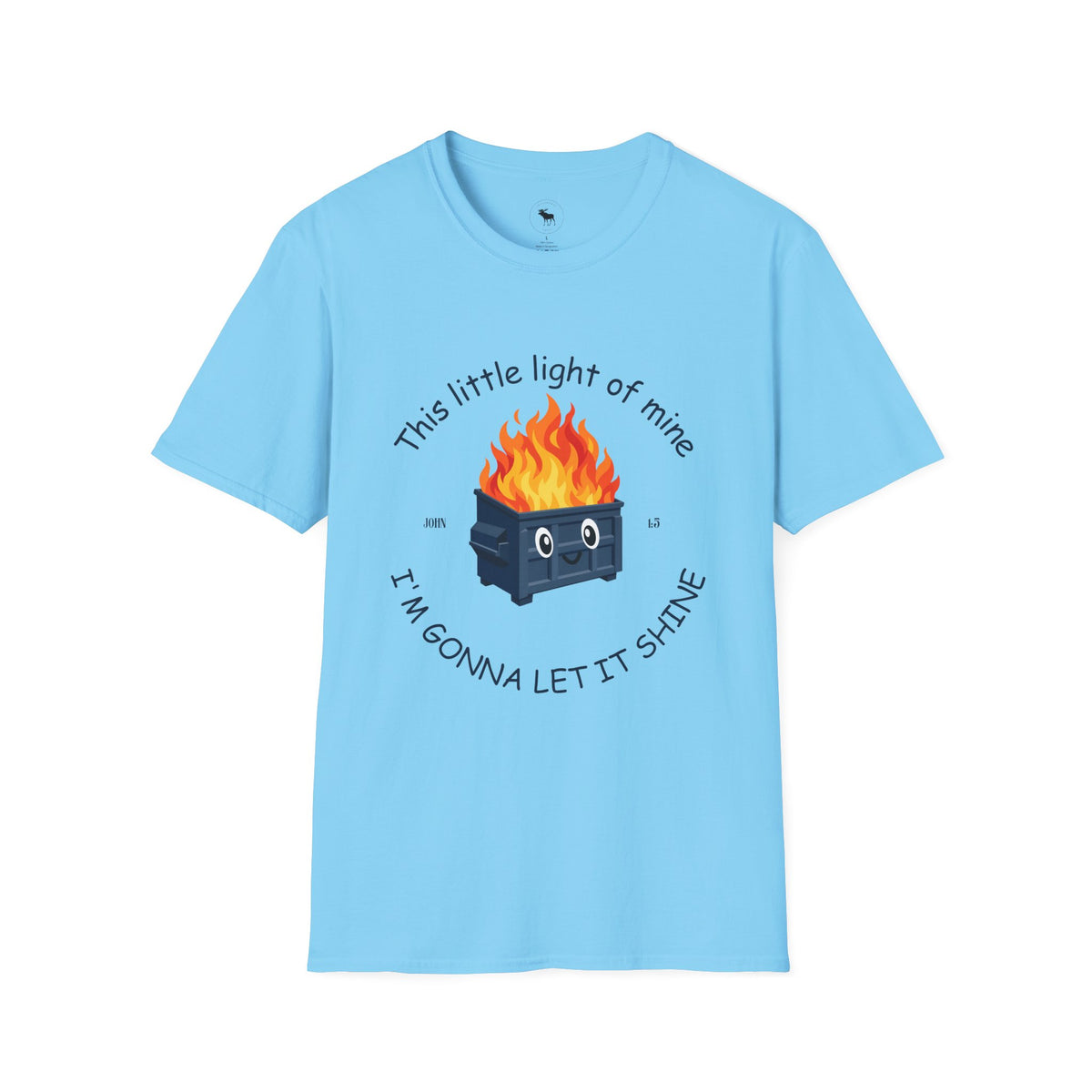 Dumpster on Fire T-Shirt — “This little light of mine, I'm gonna let it shine” Vintage religious Graphic Tee