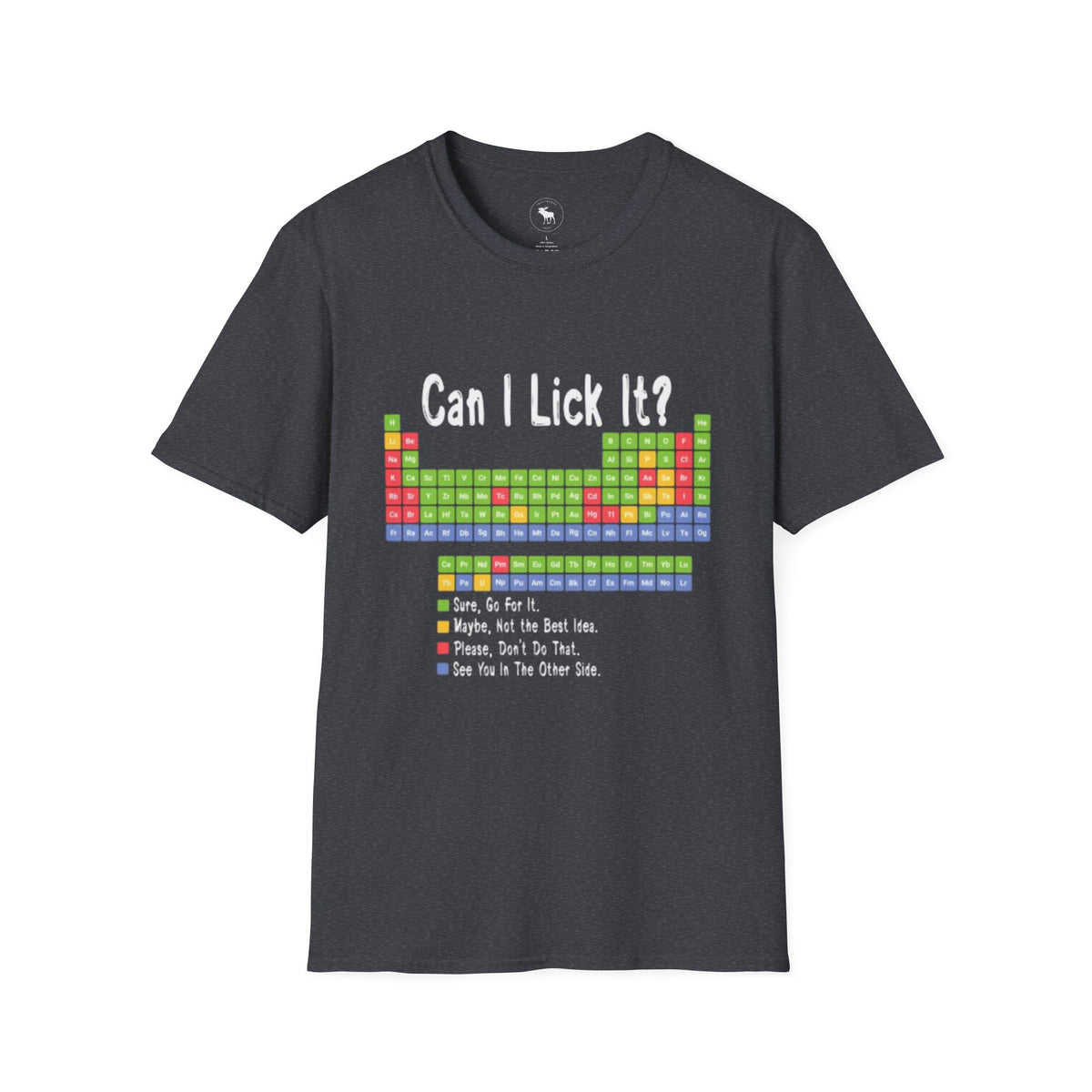 Can I Lick It? Chemistry Periodic Table T-Shirt