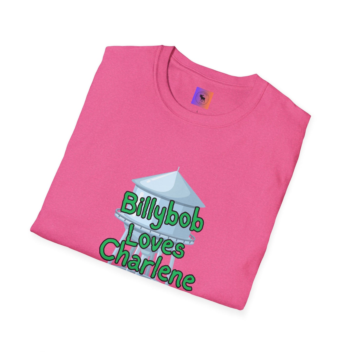 T-Shirt — 'Billybob Loves Charlene' Water Tower Graphic