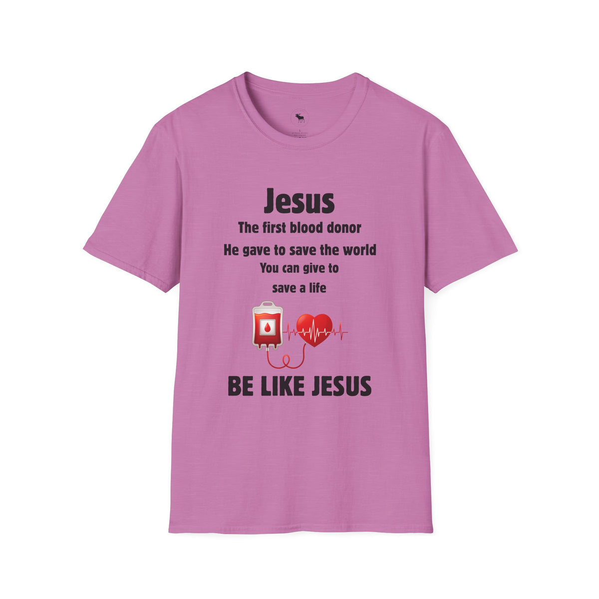 Jesus "Be Like Jesus" Blood Donor T-Shirt