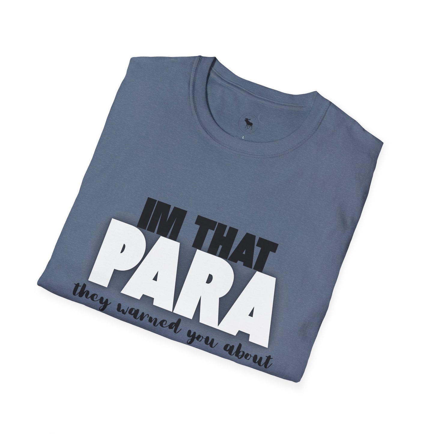 Fun Paraprofessional Gift Unisex T-Shirt