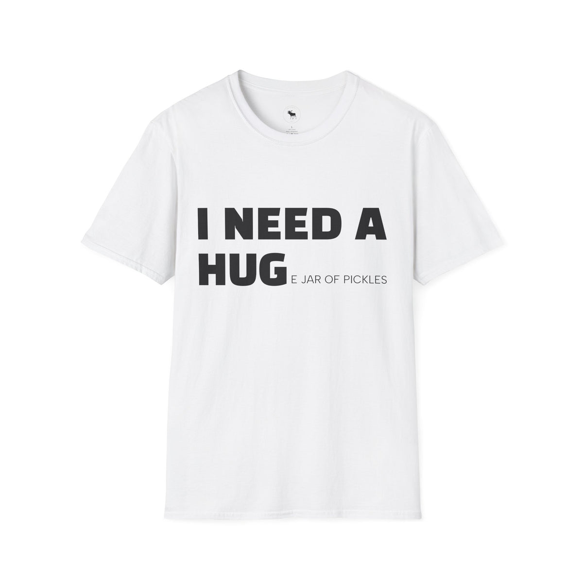 I Need A Hug T-Shirt — Funny "I Need a Hug (or a Jar of Pickles)" Graphic Tee