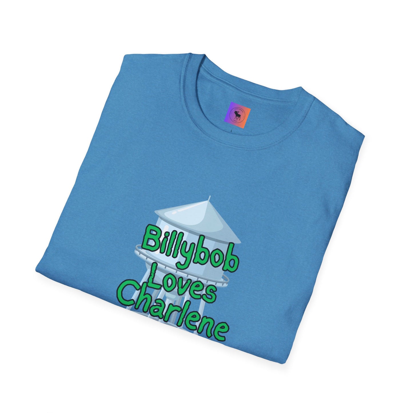 T-Shirt — 'Billybob Loves Charlene' Water Tower Graphic
