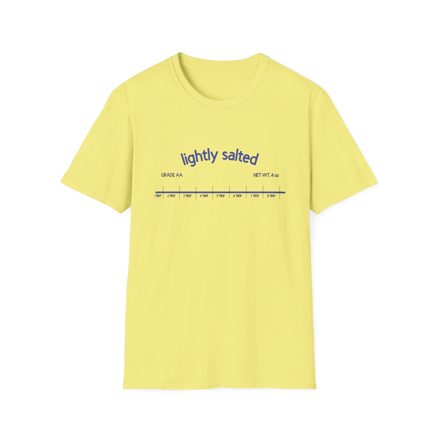 Lightly Salted Unisex T-Shirt - Casual Wear, Gift for Foodies, Summer Outings, Beach Vibes, Eating Humor