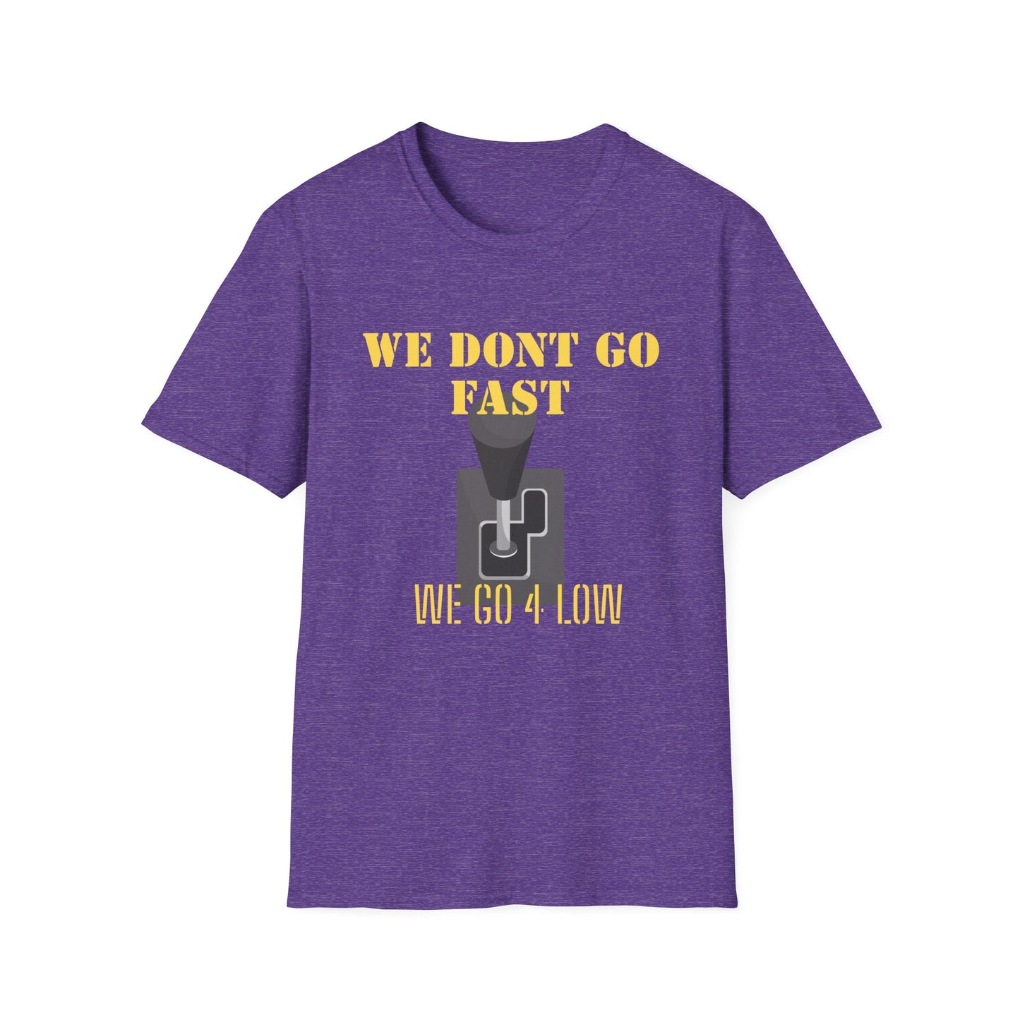T‑Shirt — “We Don’t Go Fast” Retro Gearshift Tee