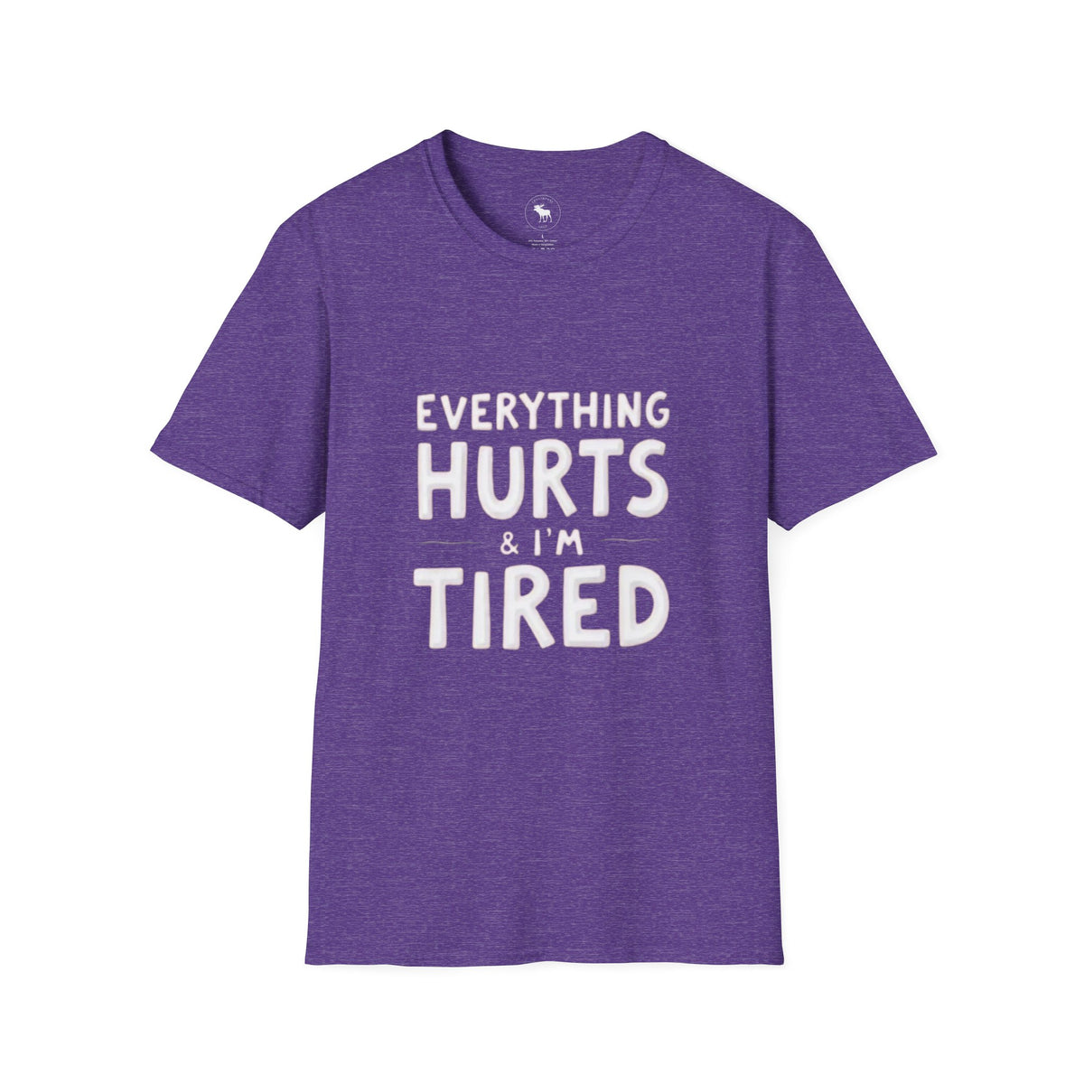 T-Shirt — “Everything Hurts & I’m Tired” Funny Comfort Graphic Tee