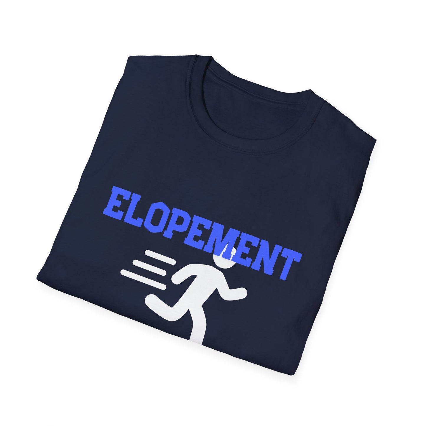 Elopement Running T-Shirt — Funny 'Elopement' Sped Escape Tee
