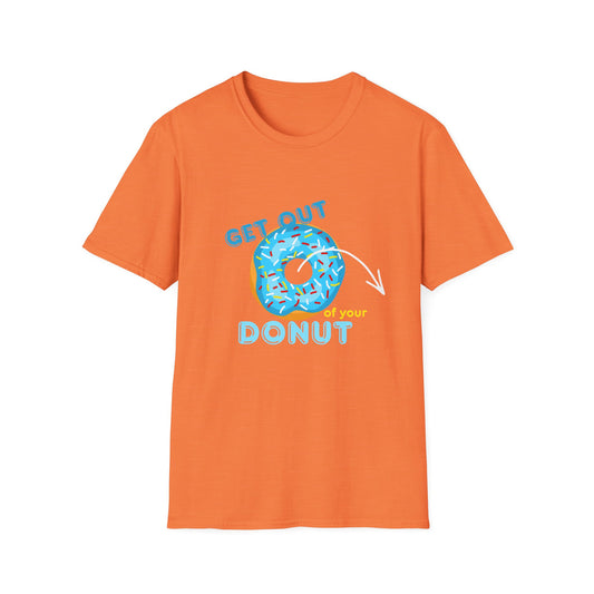 Get Out of Your Donut T-Shirt — Funny Donut Graphic Tee THHS nostalgia/Mr Dunda