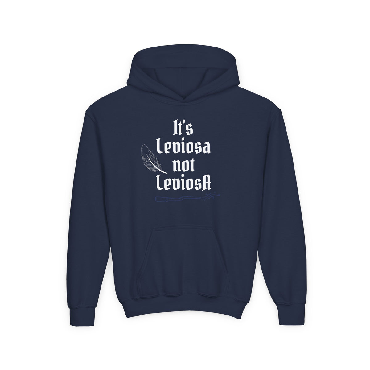 Youth Hoodie – "It's Leviosa Not LeviosA" Magical Quote Hooded Sweatshirt