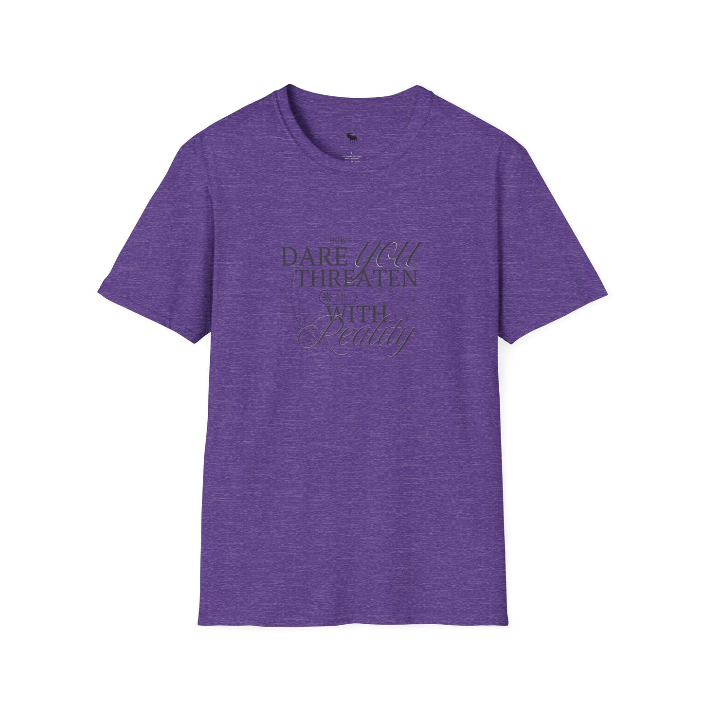 Funny Reality is a Threat Unisex T-Shirt