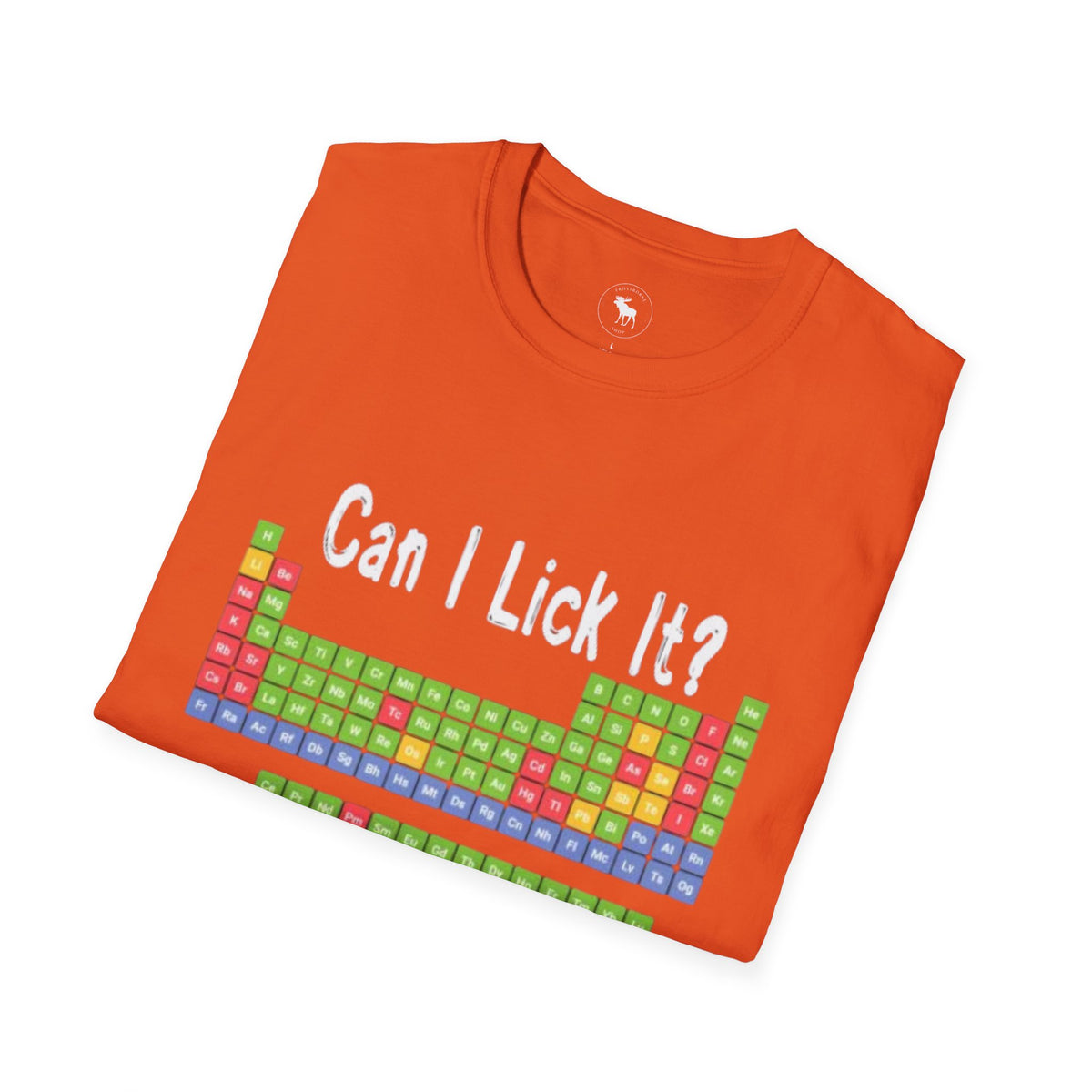 Can I Lick It? Chemistry Periodic Table T-Shirt