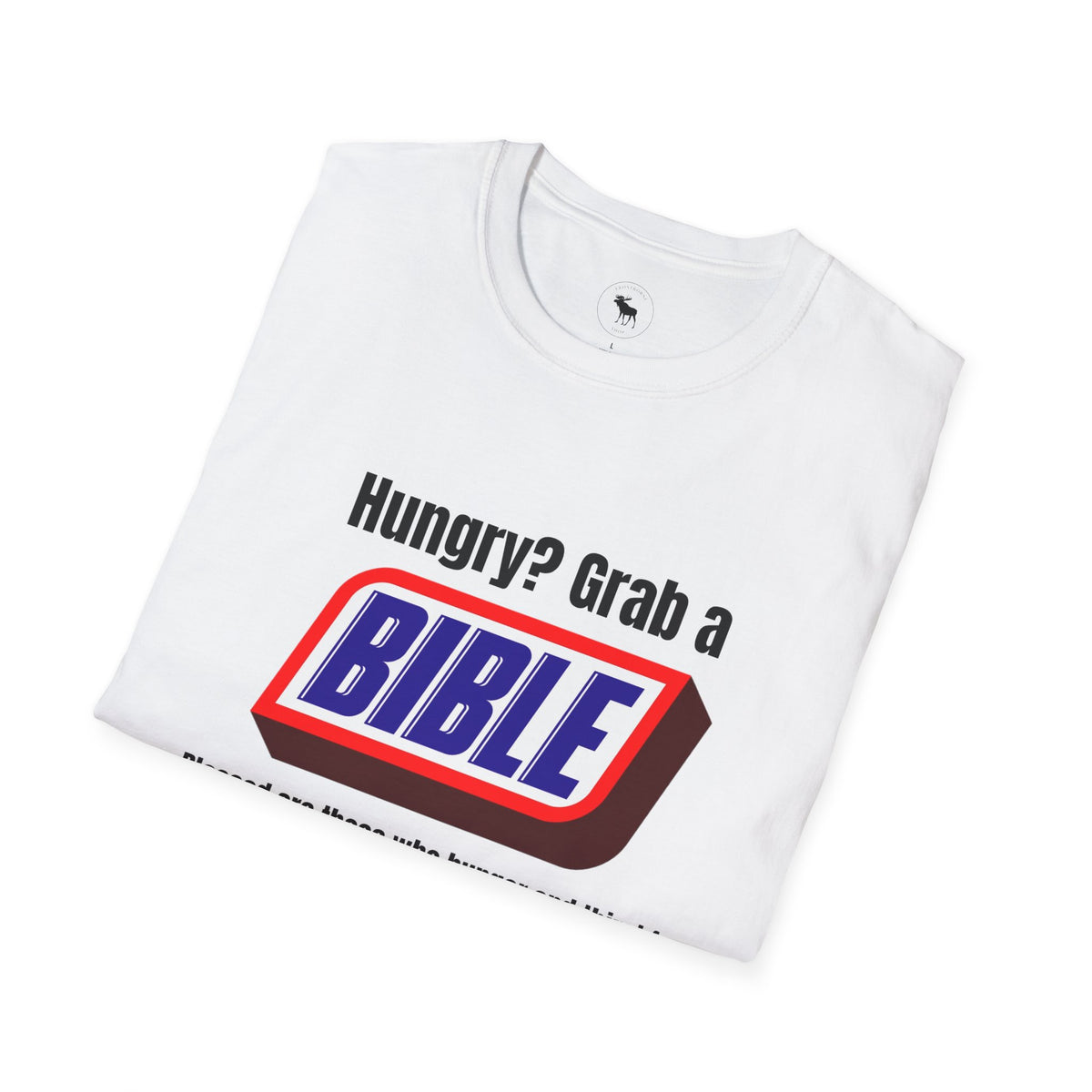 Bible Snack Tee — "Hungry? Grab a Bible" Christian T-Shirt (Matthew 5:6)