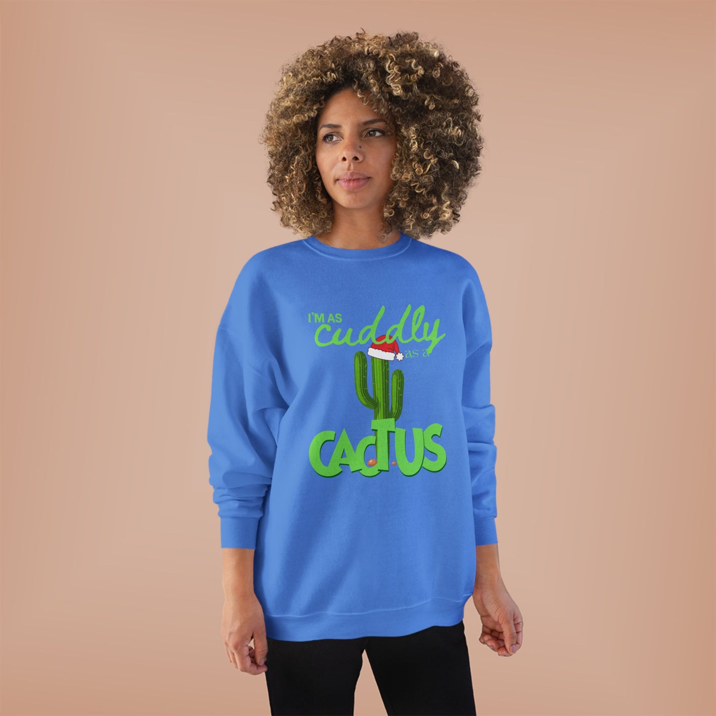 Cuddly Cactus Crewneck Sweatshirt — Cute Succulent Graphic Pullover