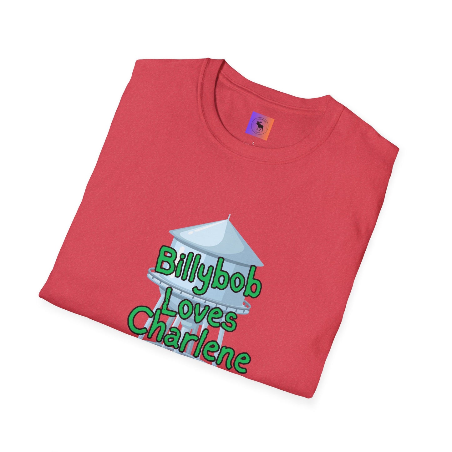 T-Shirt — 'Billybob Loves Charlene' Water Tower Graphic