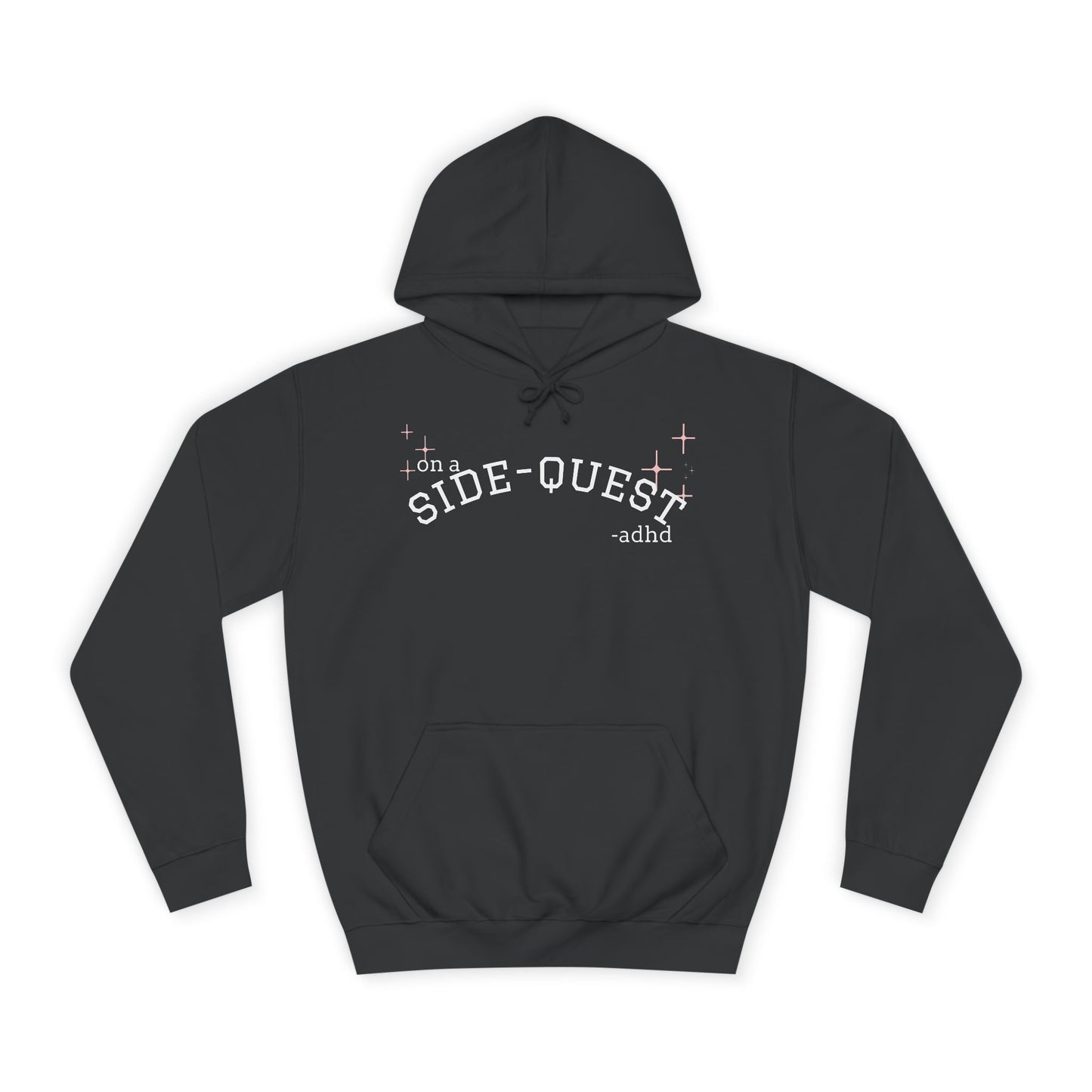 Funny ADHD Sidequest Hoodie - Unisex College