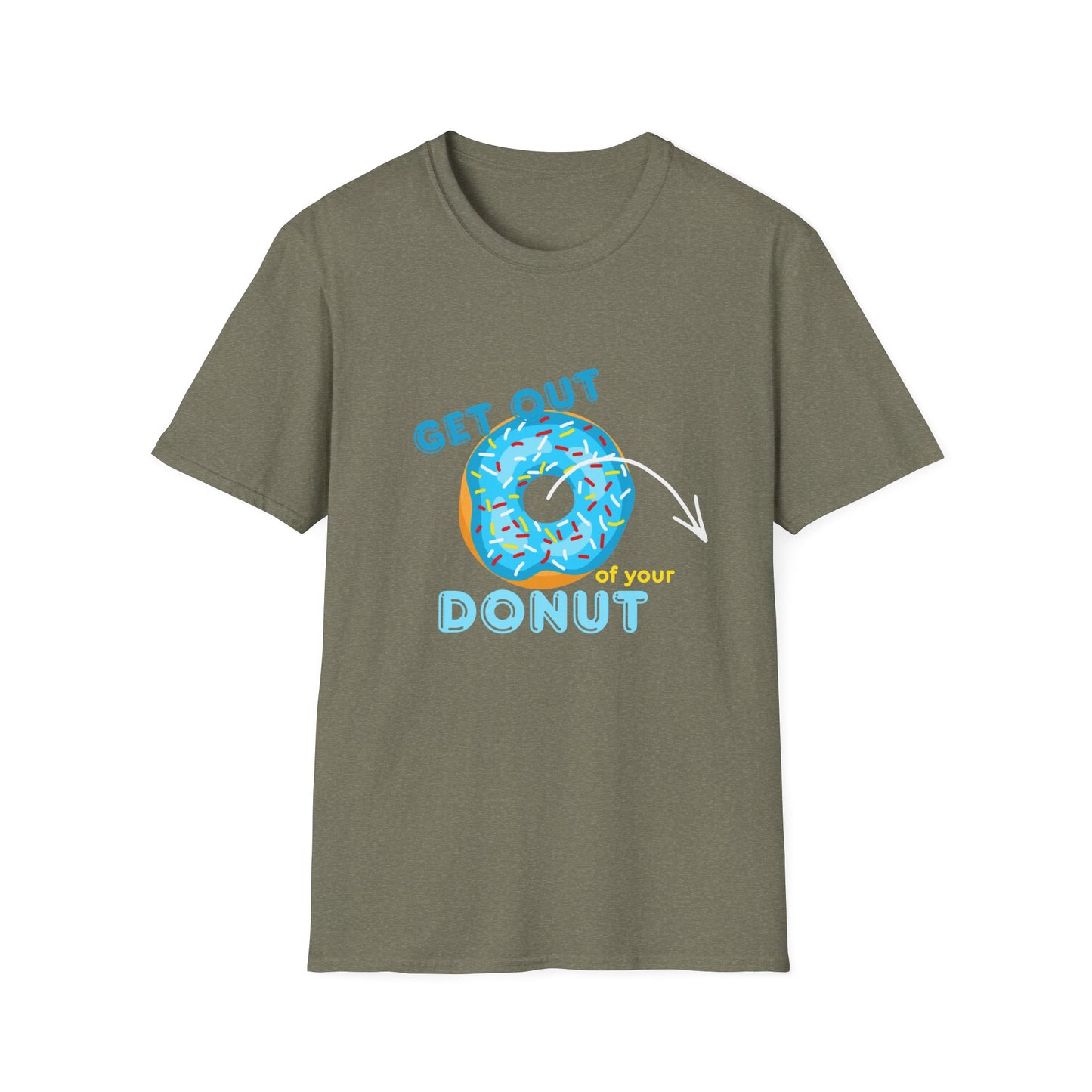Get Out of Your Donut T-Shirt — Funny Donut Graphic Tee THHS nostalgia/Mr Dunda