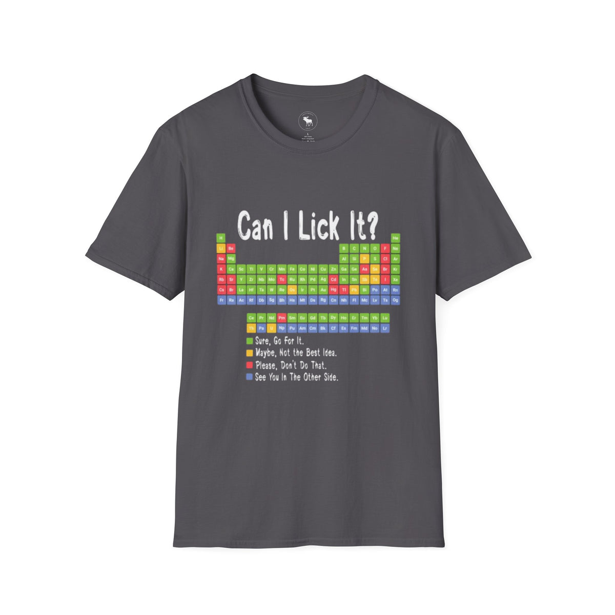 Can I Lick It? Chemistry Periodic Table T-Shirt