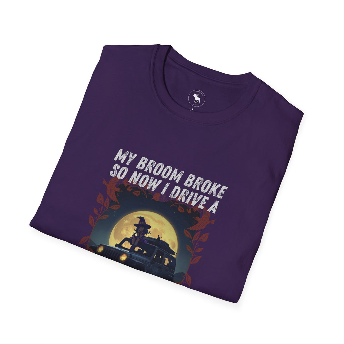 My Broom Broke T-Shirt