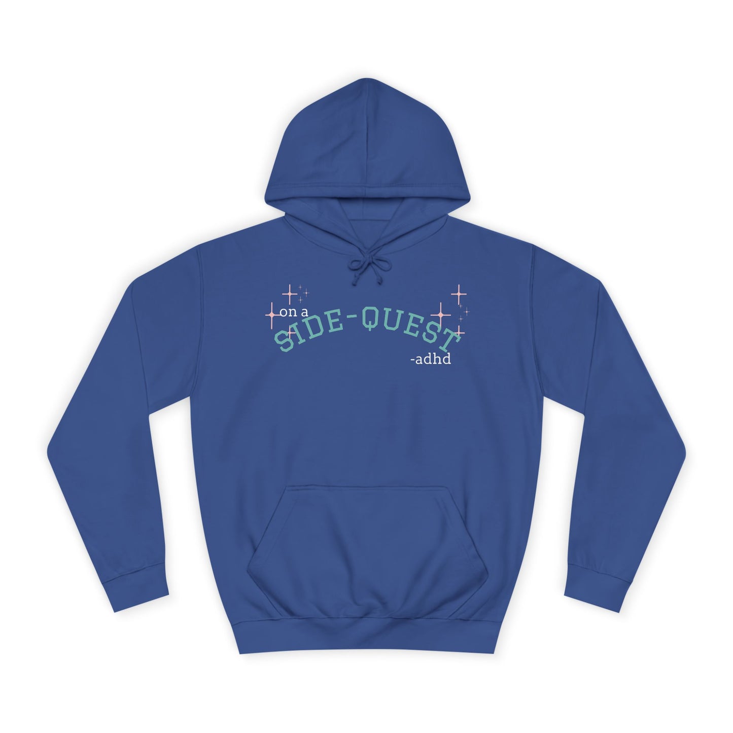 Funny ADHD Sidequest Hoodie - Unisex College