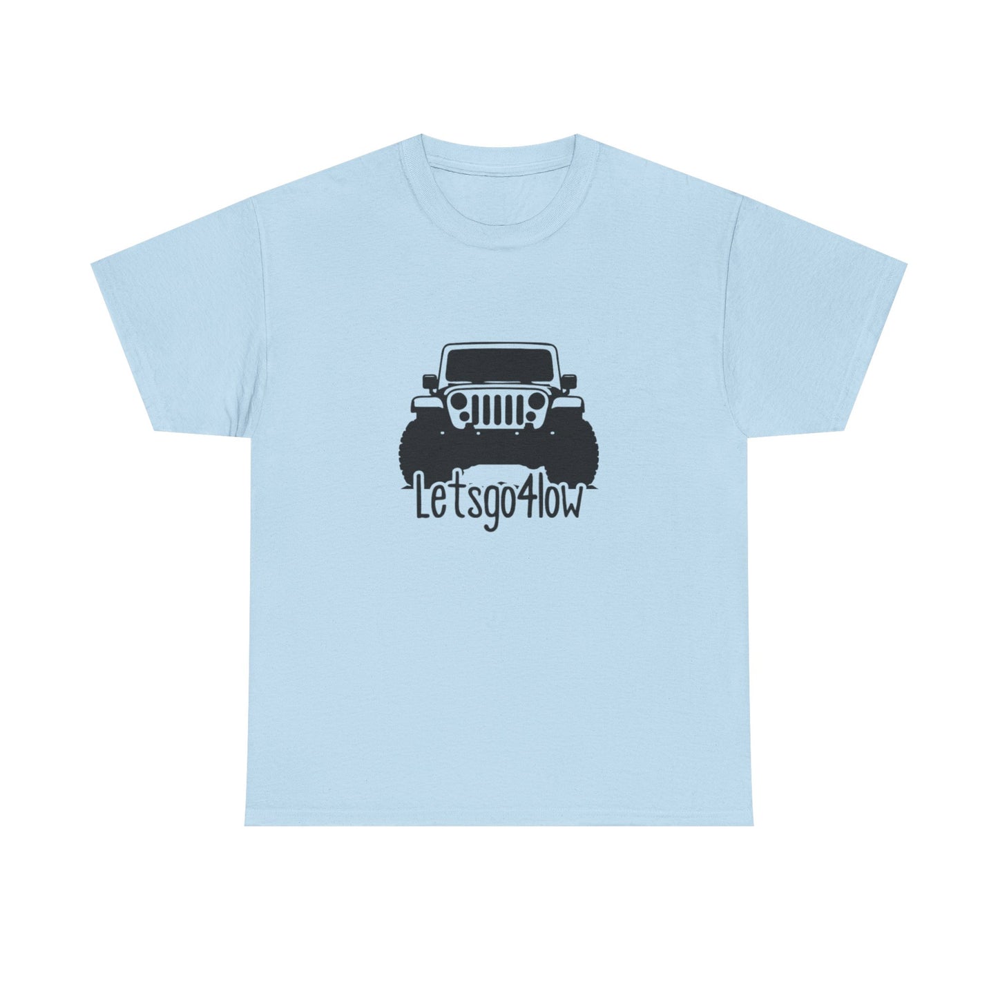 Lets GO 4 low Unisex Heavy Cotton Tee