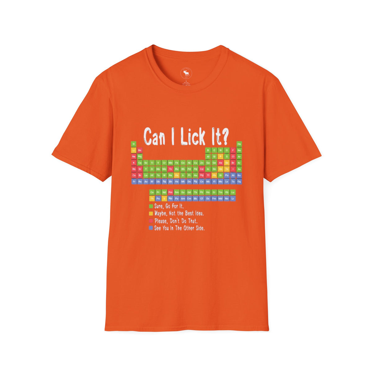 Can I Lick It? Chemistry Periodic Table T-Shirt