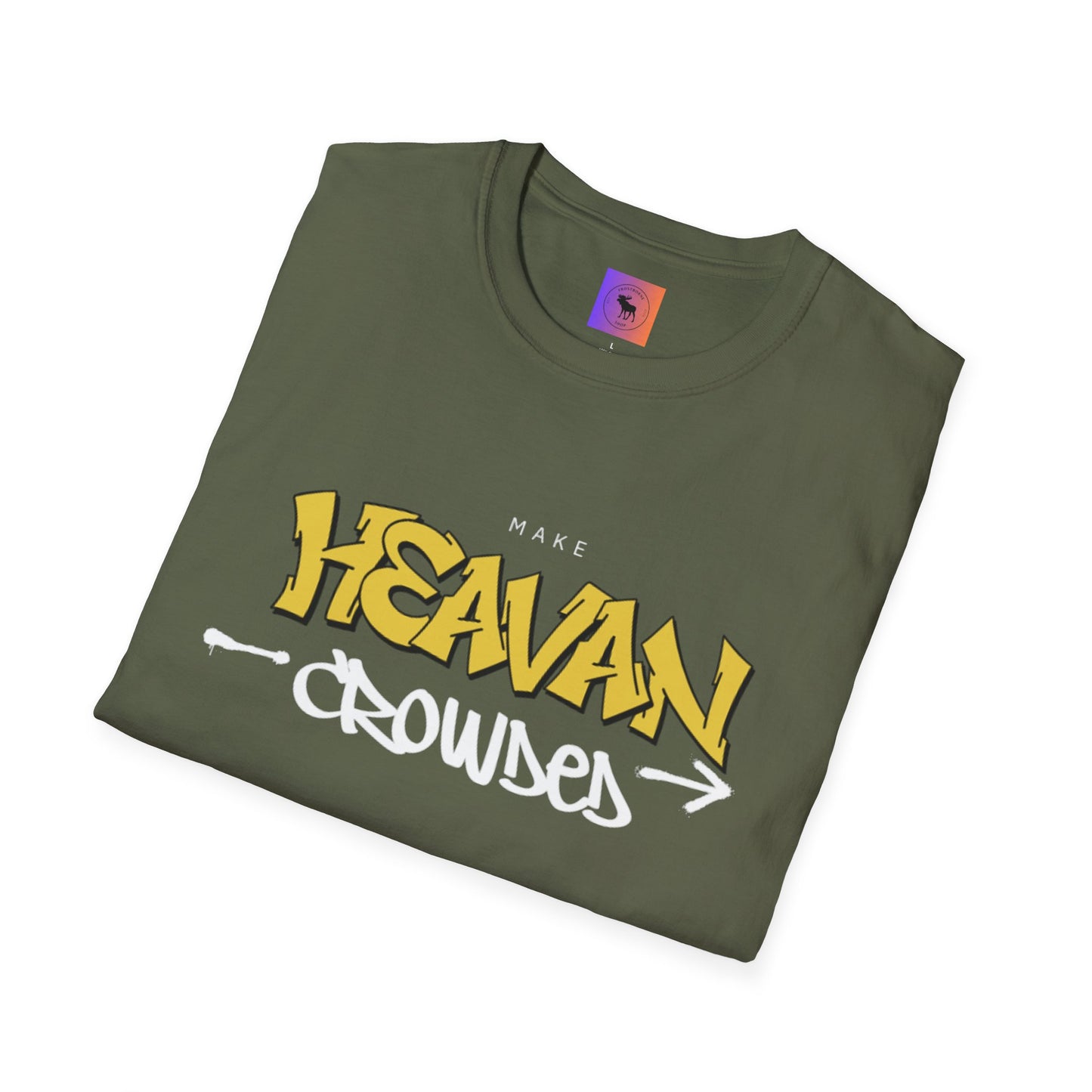 Make Heaven Crowded T-Shirt — Inspirational Religious Tee