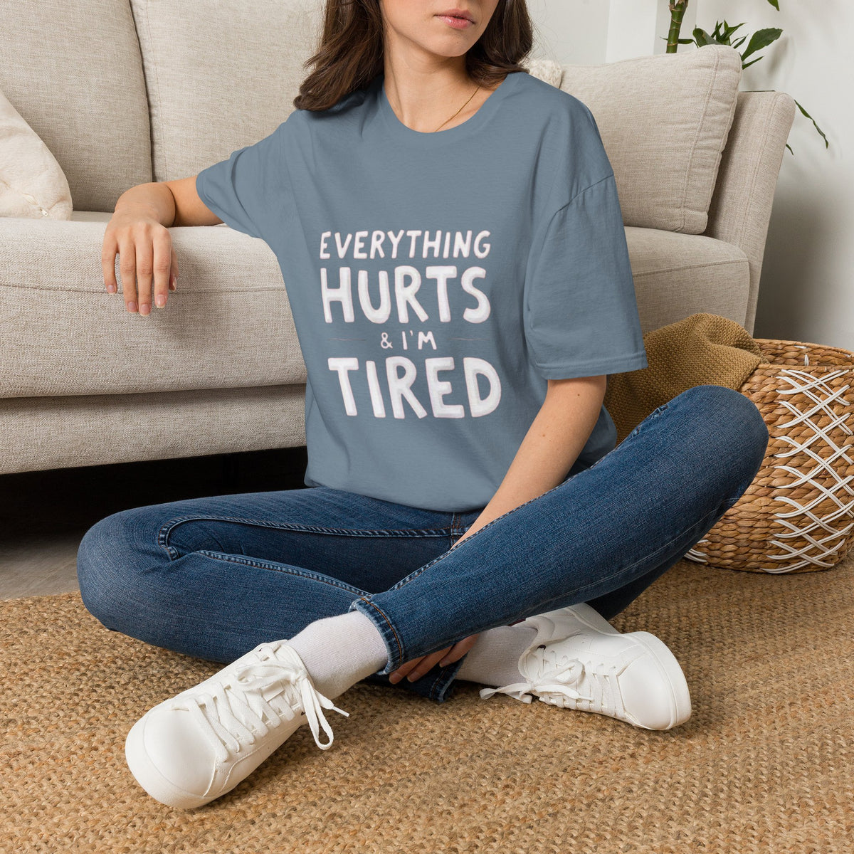 T-Shirt — “Everything Hurts & I’m Tired” Funny Comfort Graphic Tee