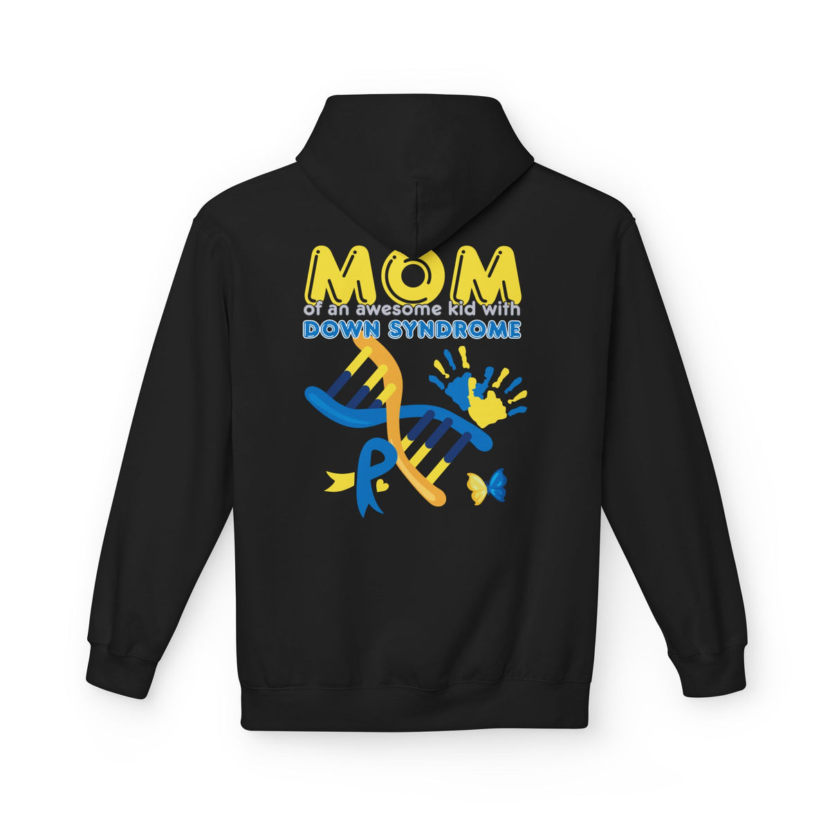 Down Syndrome Mom Hoodie - "Mom of an Awesome Kid with Down Syndrome" Support Pullover