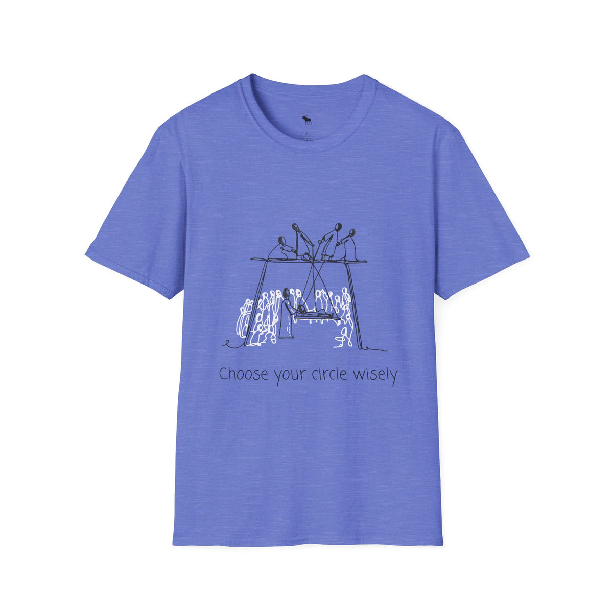 Choose your circle wisely softstyle T