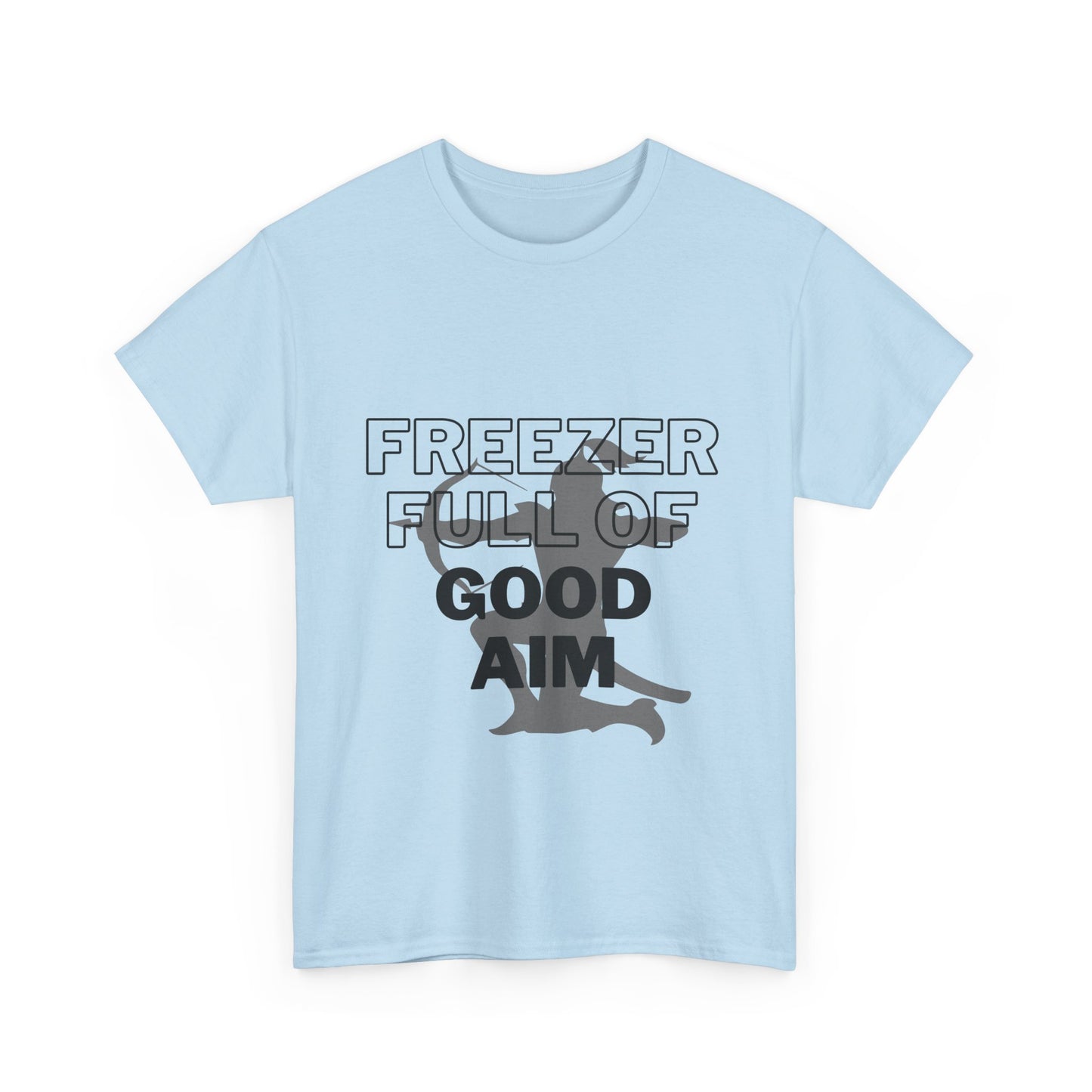 Freezer full of good aim Unisex Heavy Cotton Tee