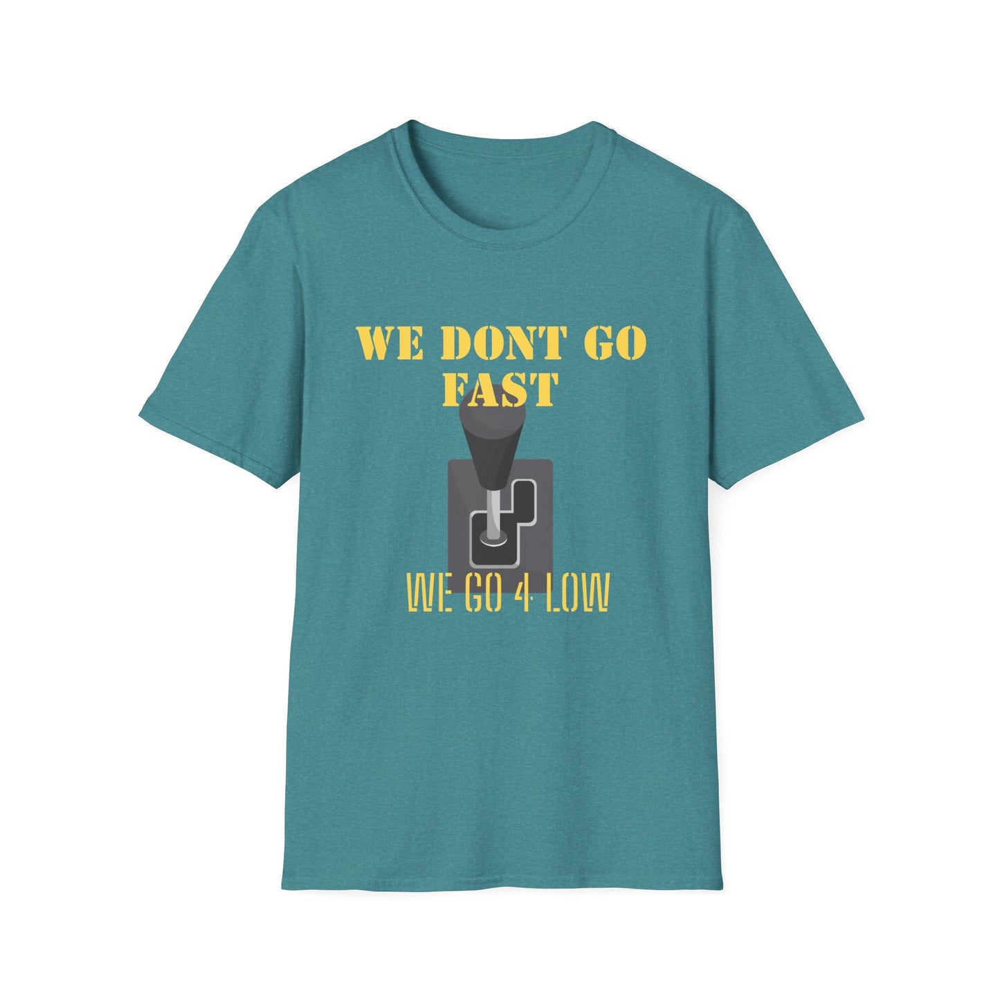 T‑Shirt — “We Don’t Go Fast” Retro Gearshift Tee