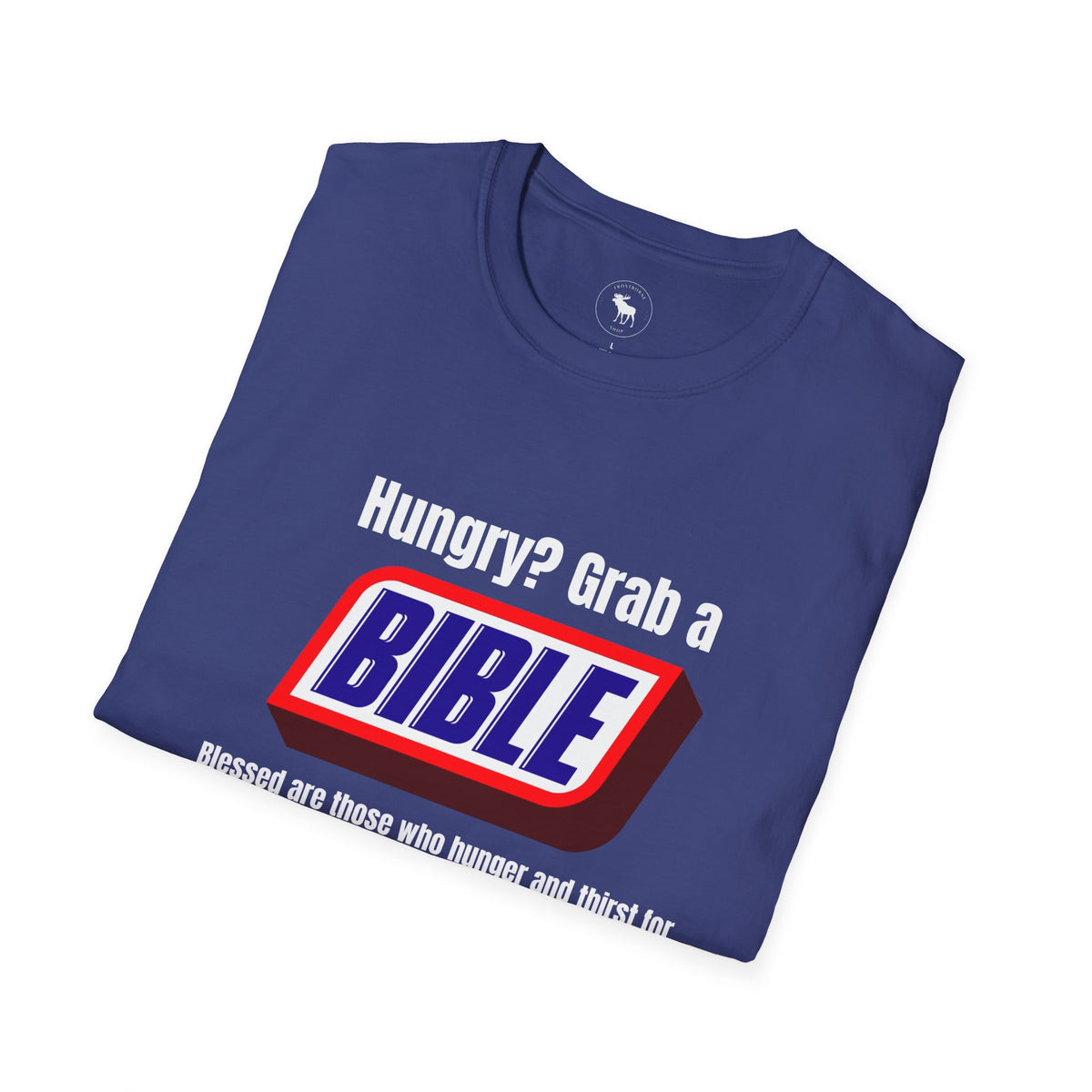 Bible Snack Tee — "Hungry? Grab a Bible" Christian T-Shirt (Matthew 5:6)