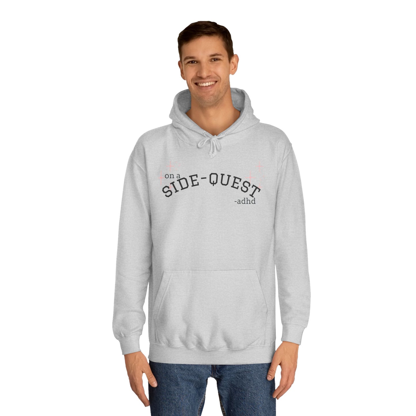 Funny ADHD Sidequest Hoodie - Unisex College
