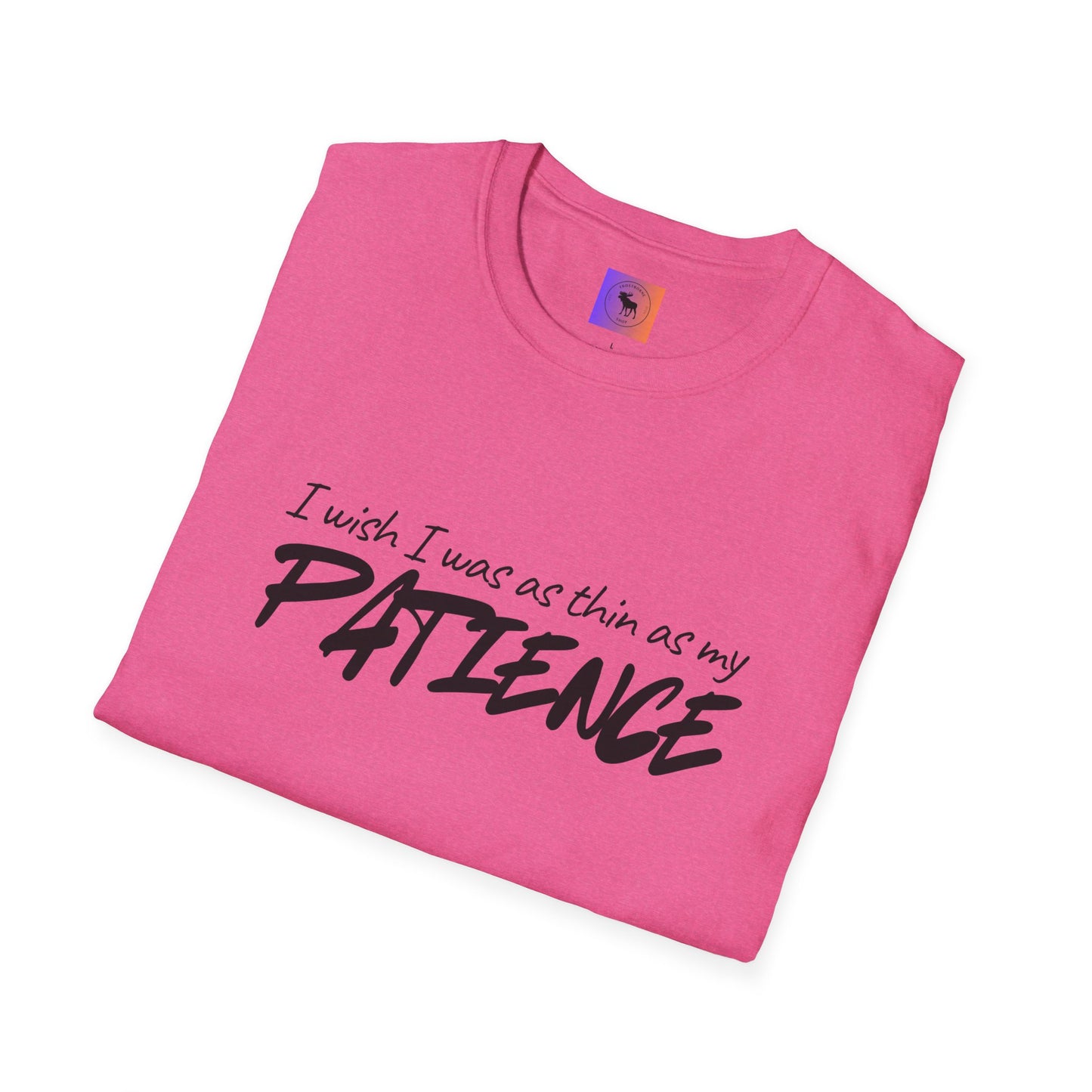 I Wish I Was As Thin As My Patience T-Shirt