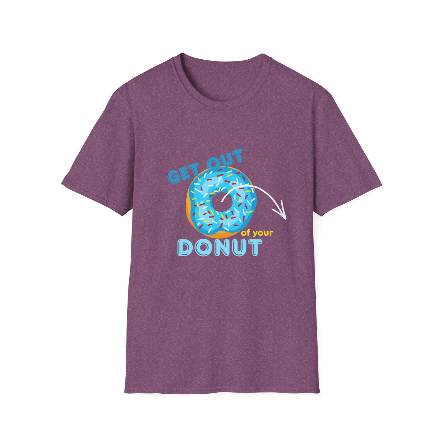 Get Out of Your Donut T-Shirt — Funny Donut Graphic Tee THHS nostalgia/Mr Dunda