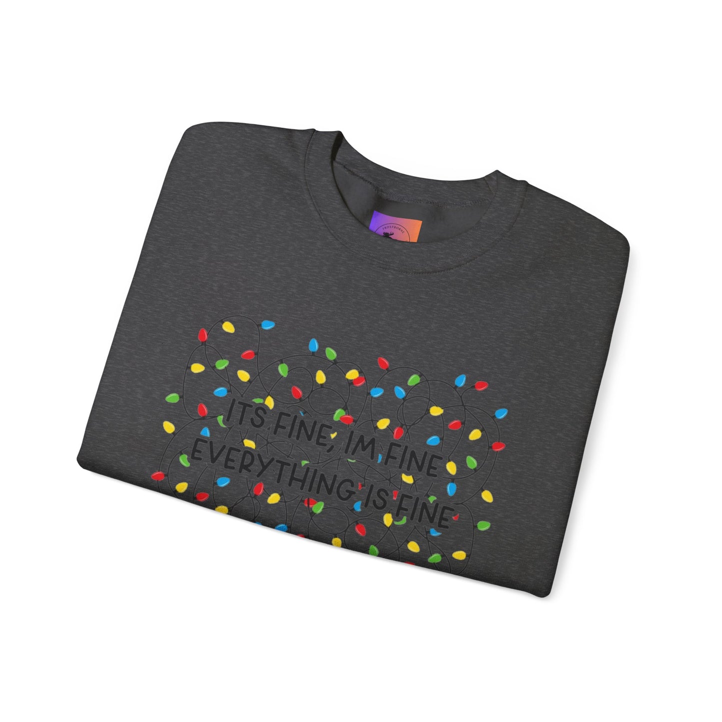 Its Fine Everything Is Fine holiday lights crewneck