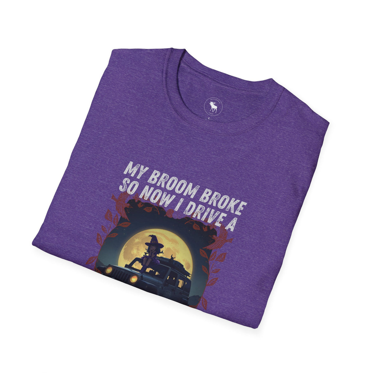 My Broom Broke T-Shirt