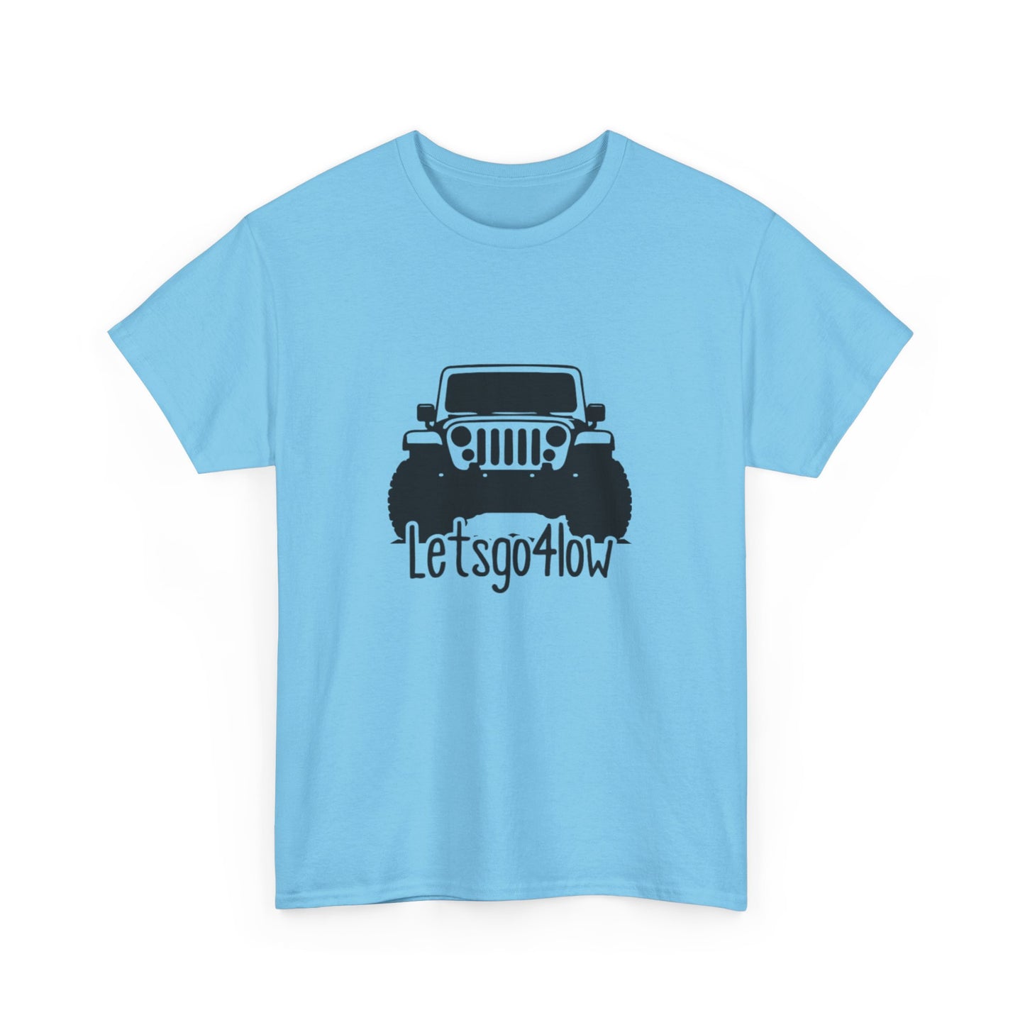 Lets GO 4 low Unisex Heavy Cotton Tee